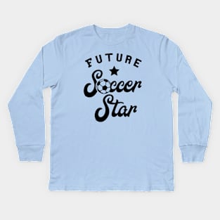 Future Soccer Star Kids Long Sleeve T-Shirt